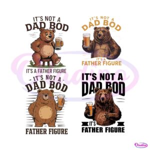 its-not-a-dad-bod-its-a-father-figure-png-bundle