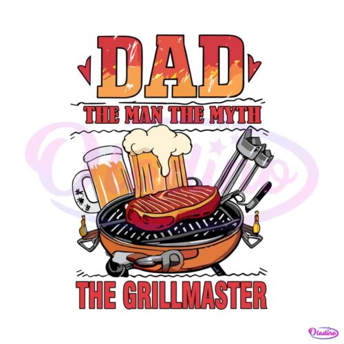 dad-the-man-the-myth-the-grillmaster-funny-grillfather-png