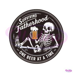 surviving-fatherhood-funny-beer-dad-svg