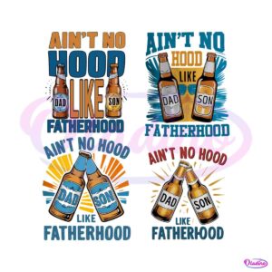 aint-no-hood-like-fatherhood-png-bundle