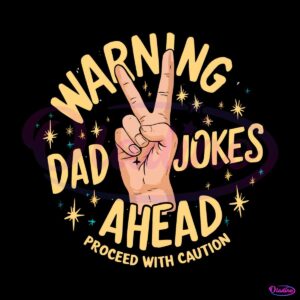 warning-dad-jokes-ahead-peace-sign-png