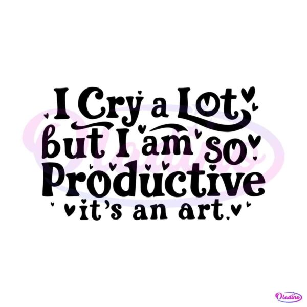 retro-i-cry-a-lot-but-i-am-so-productive-tortured-poets-svg