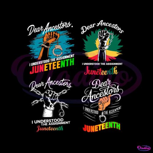 dear-ancestors-i-understood-the-assignment-juneteenth-svg-bundle