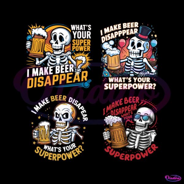 i-make-beer-disappear-whats-your-superpower-png-bundle