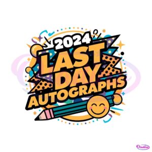 last-day-autographs-summer-break-svg