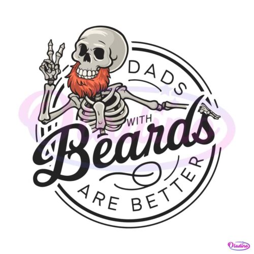 dads-with-beards-are-better-fathers-day-svg