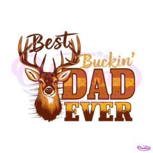 best-buckin-dad-ever-funny-deer-father-png