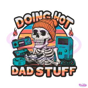 doing-hot-dad-stuff-skeleton-png