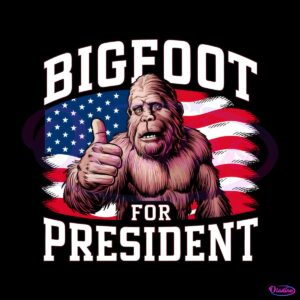 bigfoot-for-president-america-election-png