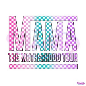 checkered-mama-the-motherhood-tour-png