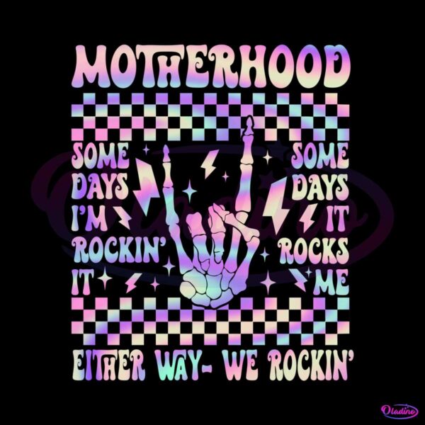 motherhood-either-way-we-rockin-png