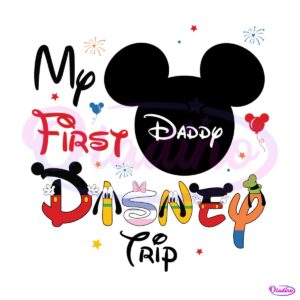 my-first-disney-trip-daddy-mickey-png