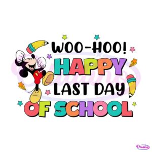 mickey-woo-hoo-happy-last-day-of-school-png