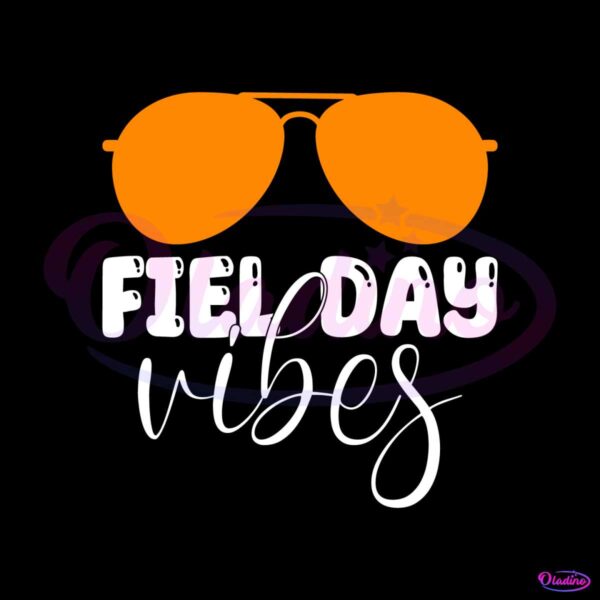 funny-teacher-field-day-vibes-glasses-svg