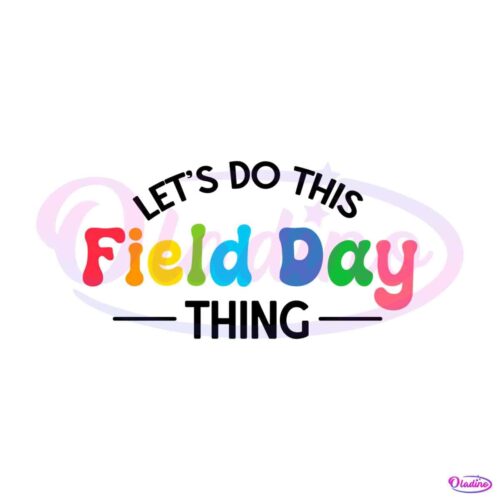 lets-do-this-field-day-thing-svg