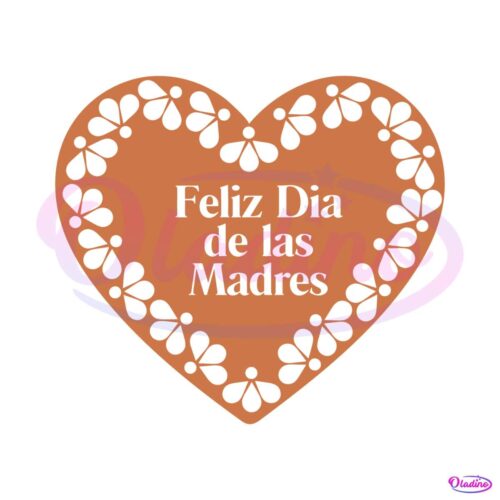 feliz-dia-de-las-madres-heart-mexican-mom-svg