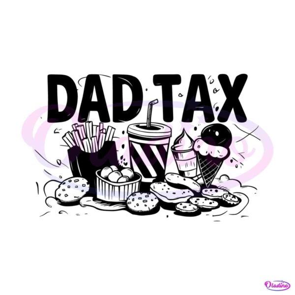 funny-dad-tax-food-happy-fathers-day-svg