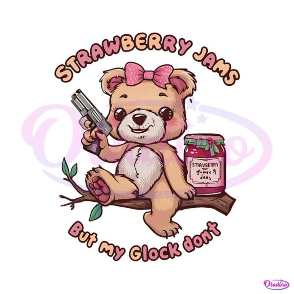 strawberry-jams-but-my-glock-dont-png