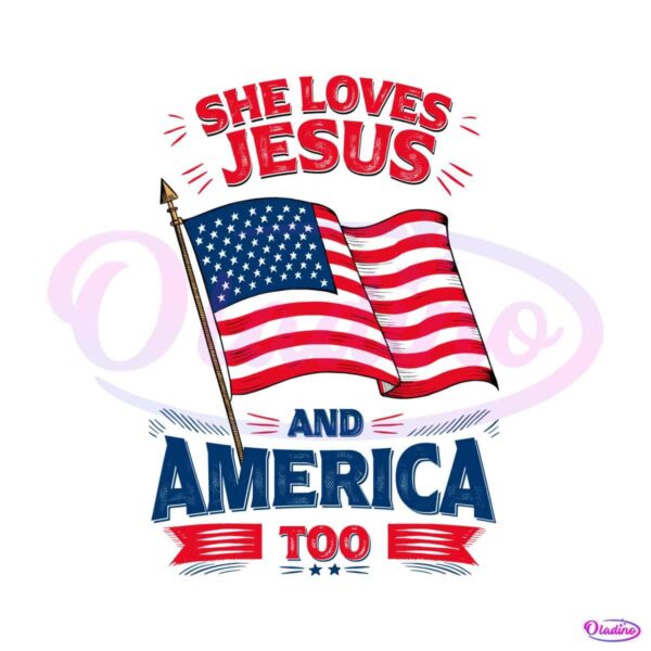 usa-flag-she-loves-jesus-and-america-too-svg