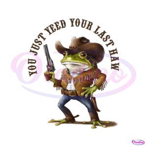 vintage-frog-cowboy-yeed-your-last-haw-png