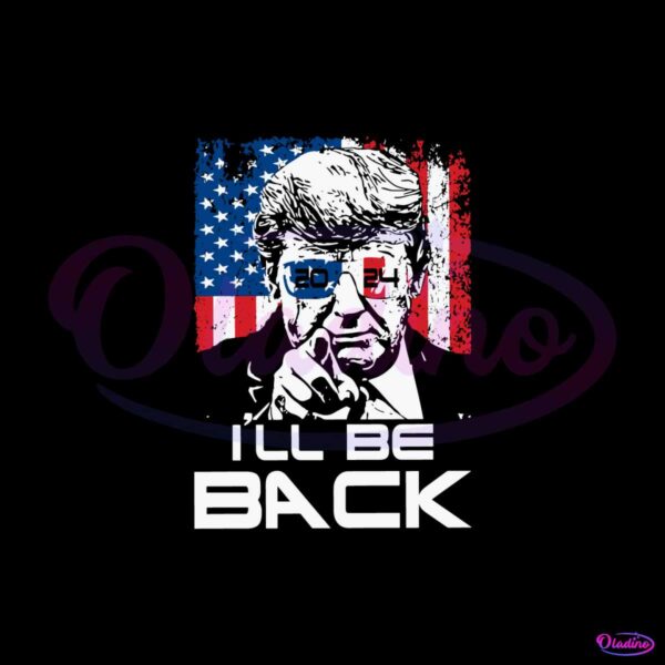 i-will-be-back-trump-independence-day-svg