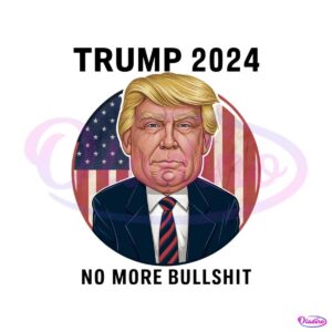 caricature-trump-2024-no-more-bullshit-png