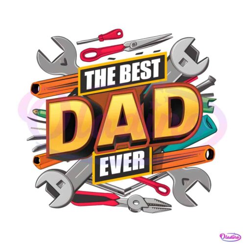 mechanical-tools-the-best-dad-ever-png