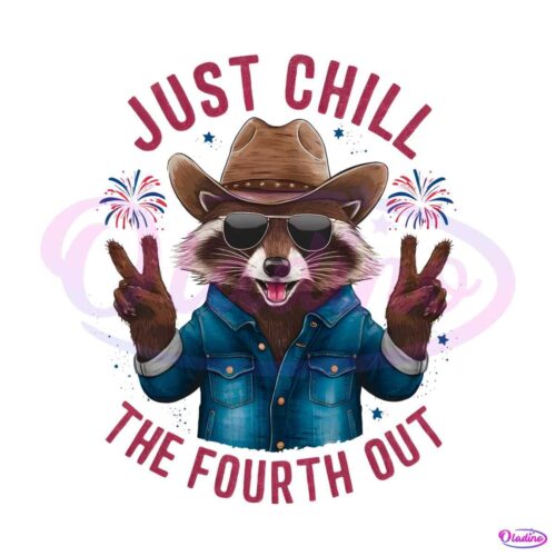 just-chill-the-fourth-out-4th-of-july-png