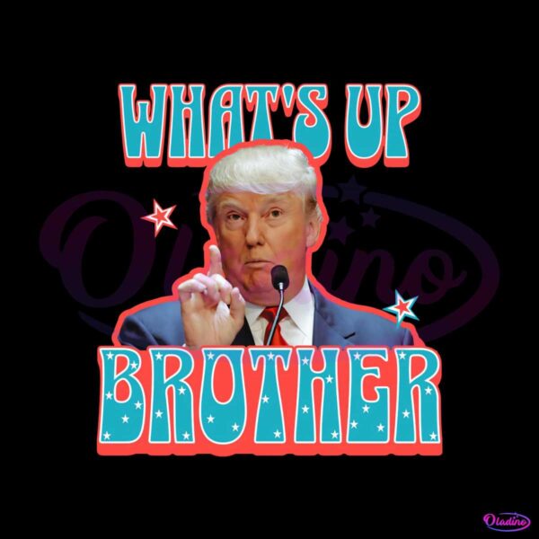 funny-whats-up-brother-donald-daddy-png