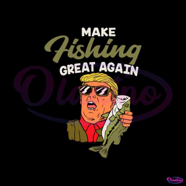 make-fishing-great-again-funny-trump-fisherman-svg