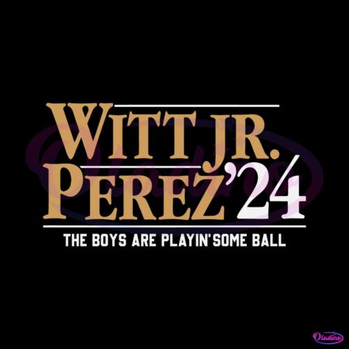 witt-jr-perez-24-the-boys-are-playin-some-ball-svg