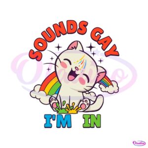 sounds-gay-im-in-lgbt-cat-svg