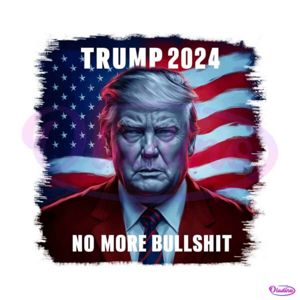 trump-no-more-bullshit-trump-flag-usa-2024-png