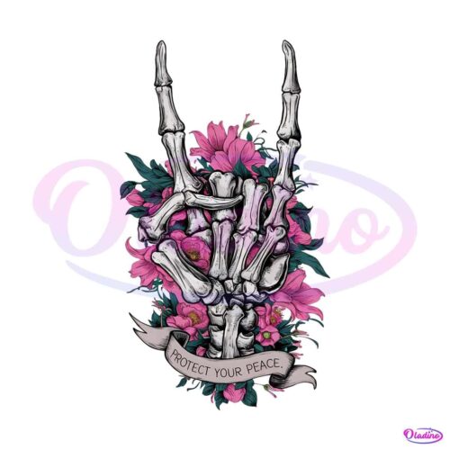 deed-inside-protect-your-peace-flower-skeleton-png