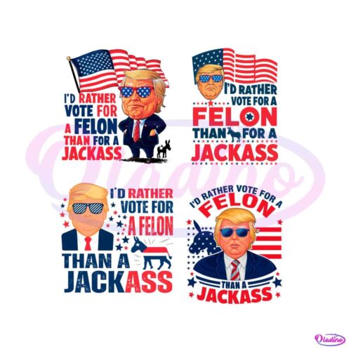 vote-for-a-felon-than-for-a-jackass-svg-png-bundle