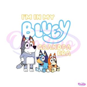 in-my-bluey-grandpa-era-svg