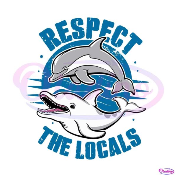 respect-the-locals-dolphin-life-svg