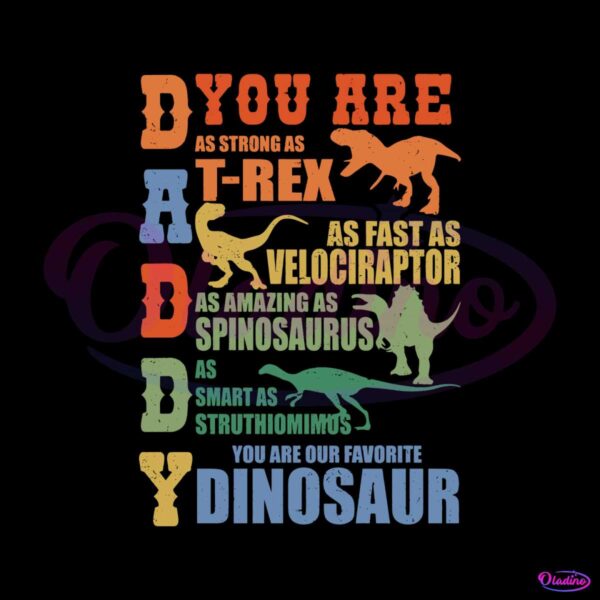 daddy-dinosaur-you-are-as-strong-as-t-rex-svg