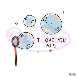 i-love-you-pops-cute-fathers-day-svg