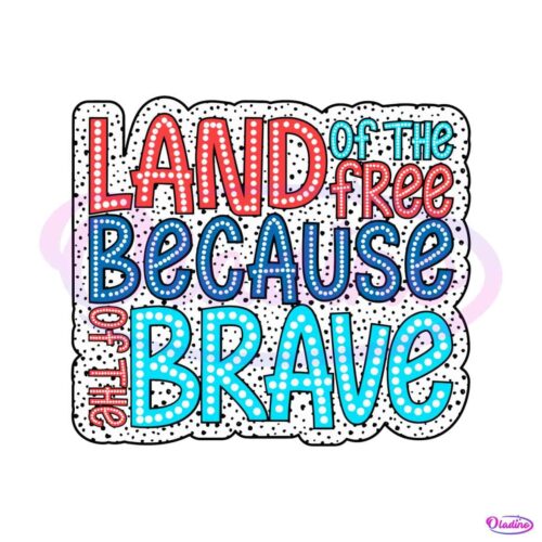 land-of-the-free-because-of-the-brave-dalmatian-dots-svg