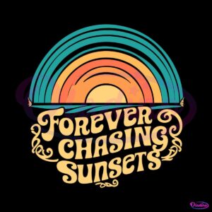 vintage-forever-chasing-sunsets-svg