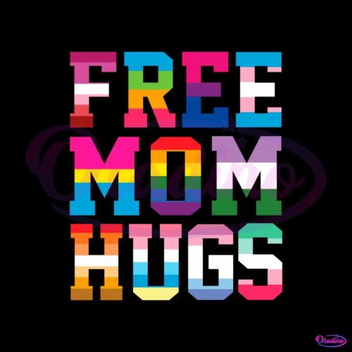 lgbtq-free-mom-hugs-pride-month-svg