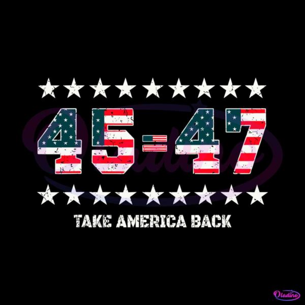 trump-45-47-take-america-back-usa-flag-svg