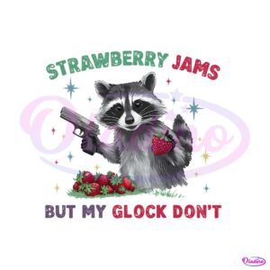 strawberry-jams-but-my-glock-dont-raccoon-gun-png