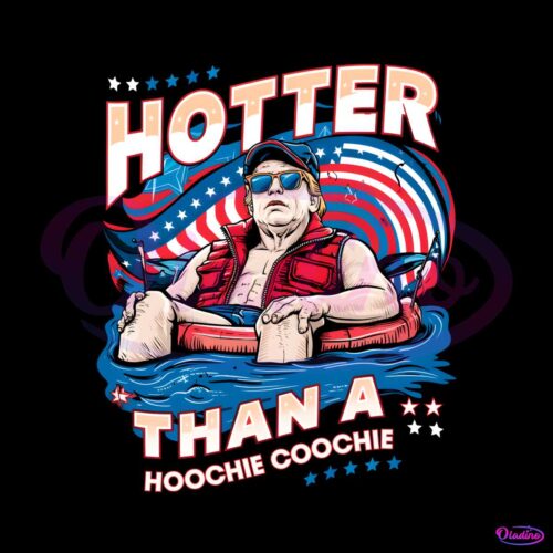 hotter-than-a-hoochie-coochie-donal-trump-png