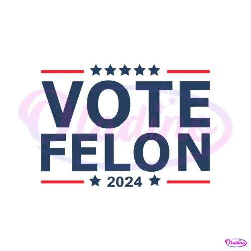 retro-vote-felon-2024-trump-for-president-svg