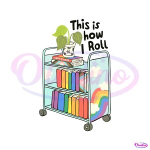 this-is-how-i-roll-queer-bookish-svg