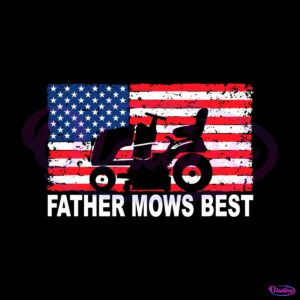 father-mows-best-american-flag-svg