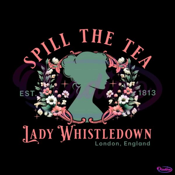 spill-the-tea-lady-whistledown-est-1813-png