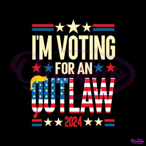 im-voting-for-an-outlaw-2024-svg